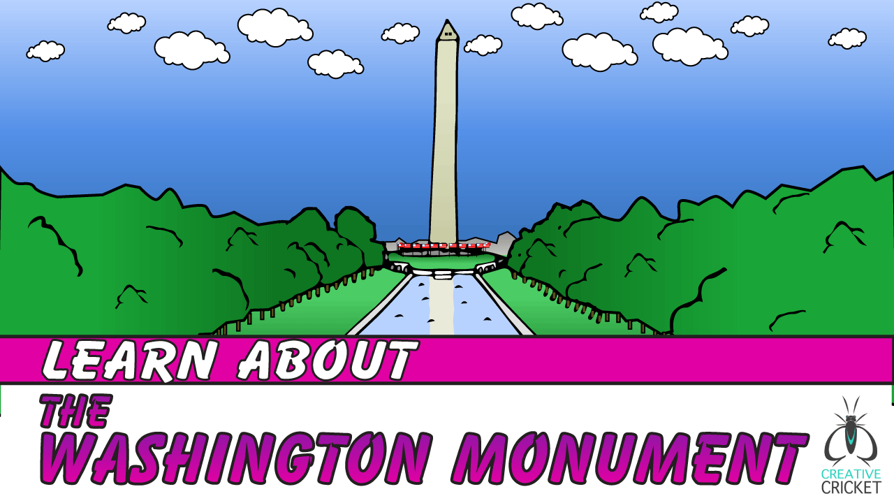 Learn about the Washington Monument for Kids